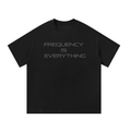 Frequency Is Everything T-Shirt - Premium Streetwear - UrbanAngst
